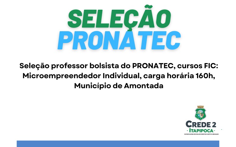 PROCESSO SELETIVO SIMPLIFICADO PARA SELEÇÃO DE PROFESSOR BOLSISTA DA BOLSA FORMAÇÃO DO PRONATEC – CURSOS FIC
